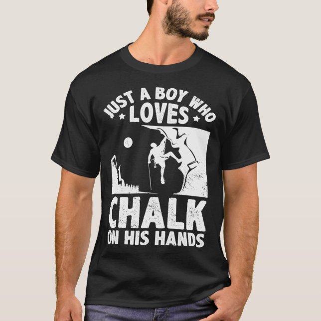 Camiseta Just A Boy Who Loves Chalks On His Hands Boulderin (Frente)