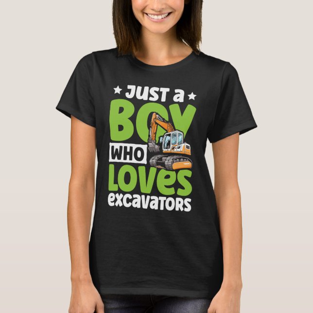 Camiseta Just a Boy Who Loves Excavators Construction Excav (Frente)