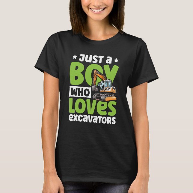 Camiseta Just a Boy Who Loves Excavators Construction Excav (Frente)