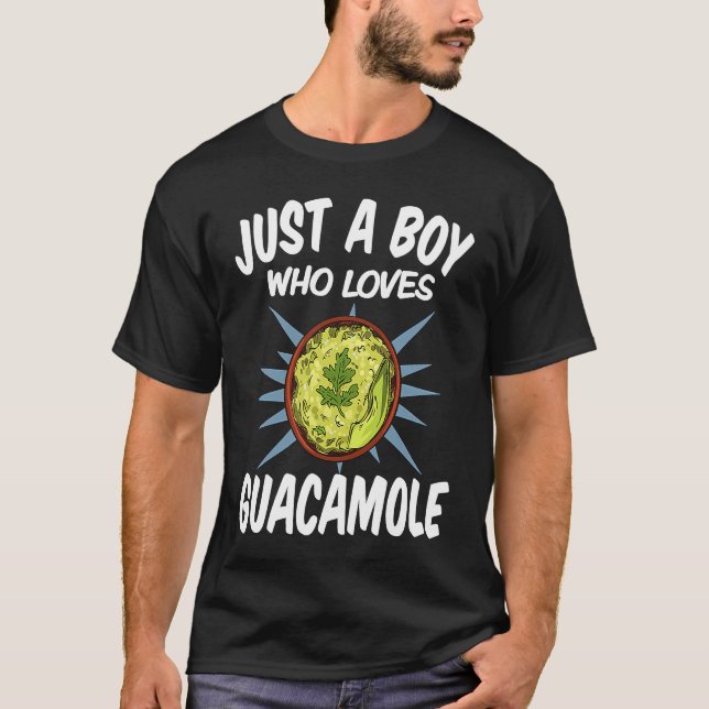 Camiseta Just A Boy Who Loves Guacamole u2013 Funny Guacamo (Frente)