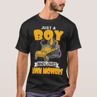 Camiseta Just A Boy Who Loves Lawn Mowers Landscaping Garde