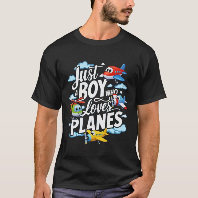 Camiseta Just A Boy Who Loves Planes Aircraft Airplane Heli (Frente)