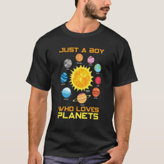 Camiseta Just A Boy Who Loves Planets Solar Sun System Spac