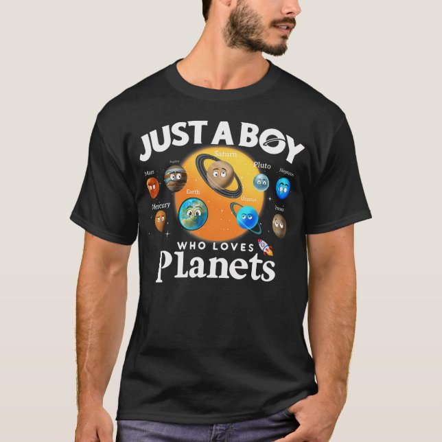 Camiseta Just A Boy Who Loves Planets Solar System Astrolog (Frente)