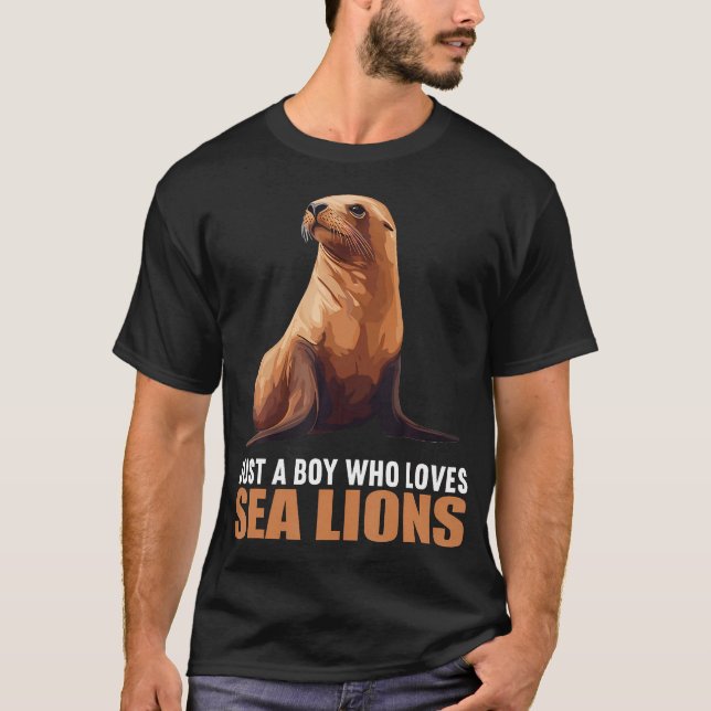 Camiseta Just A Boy Who Loves Sea Lions. Sea Lions Sea Lion (Frente)