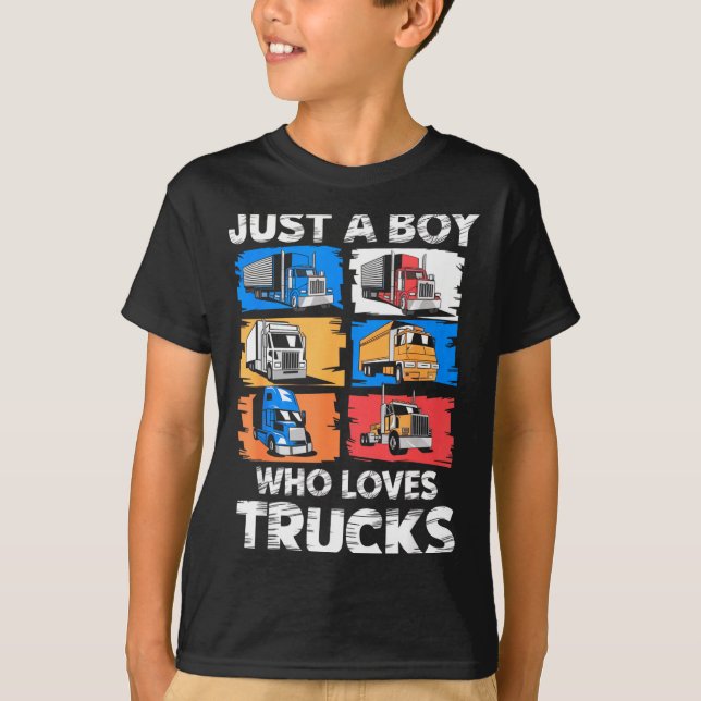 Camiseta Just A Boy Who Loves Trucks Funny Semi Truck Lover (Frente)