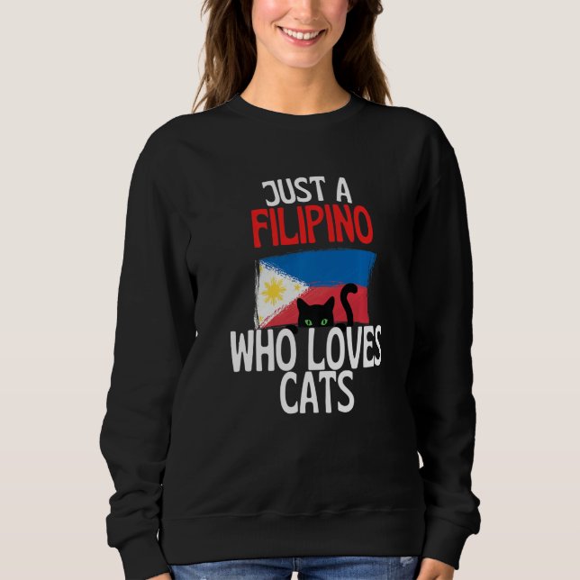 Camiseta Just A Filipino Who Loves Cats For all of Philippi (Frente)