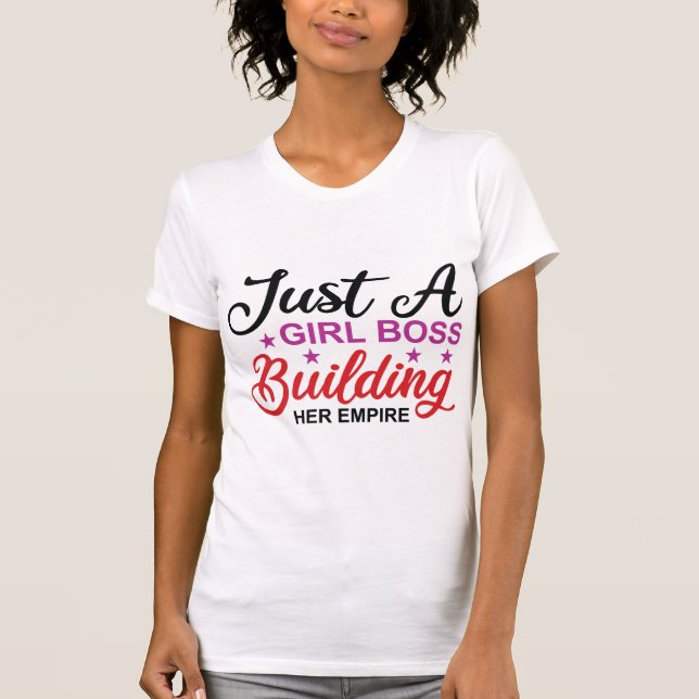 Camiseta Just a Girl Boss Building Her Empire Motivational (Frente)