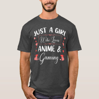 Camiseta Just a Girl Who Loves Anime and Gaming gift
