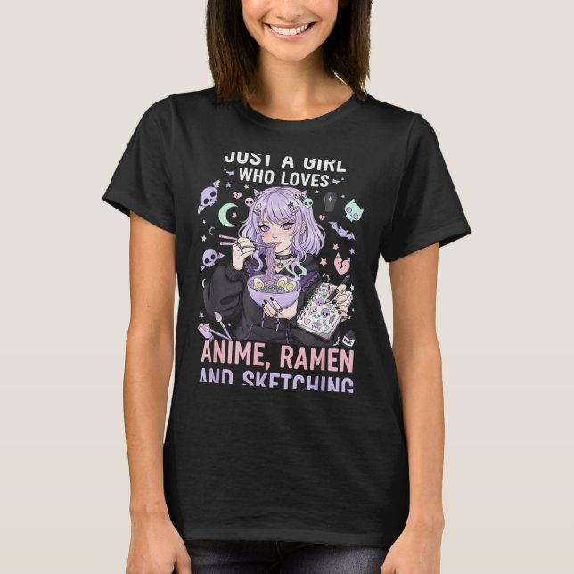 Camiseta Just A Girl Who Loves Anime Ramen And Sketching Ma (Frente)