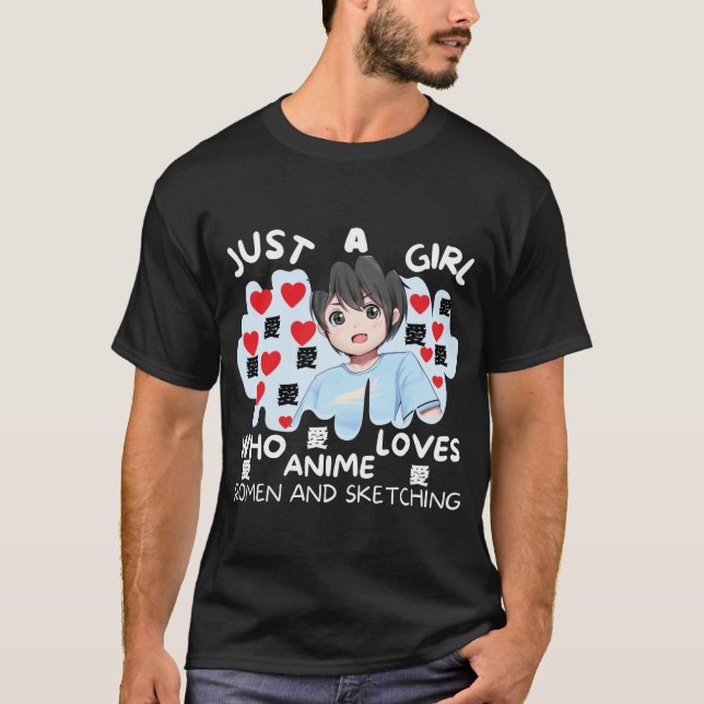 Camiseta Just a girl who loves anime romen and sketching (Frente)