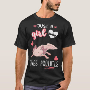 Camiseta Just A Girl Who Loves Aolotls Premium