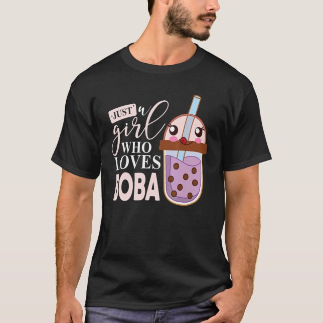 Camiseta Just A Girl Who Loves Boba Tea Boba Milk Tea Bubbl (Frente)
