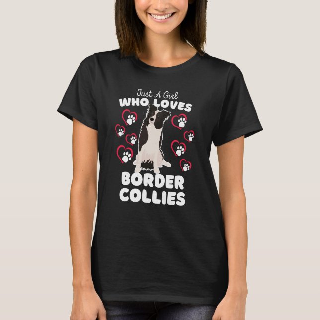 Camiseta Just A Girl Who Loves Border Collies Cute Border C (Frente)