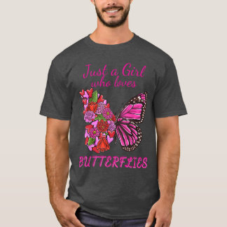 Camiseta Just a Girl who Loves Butterflies Half Flowers But