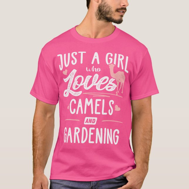 Camiseta Just A Girl Who Loves Camels And Gardening Gift Wo (Frente)