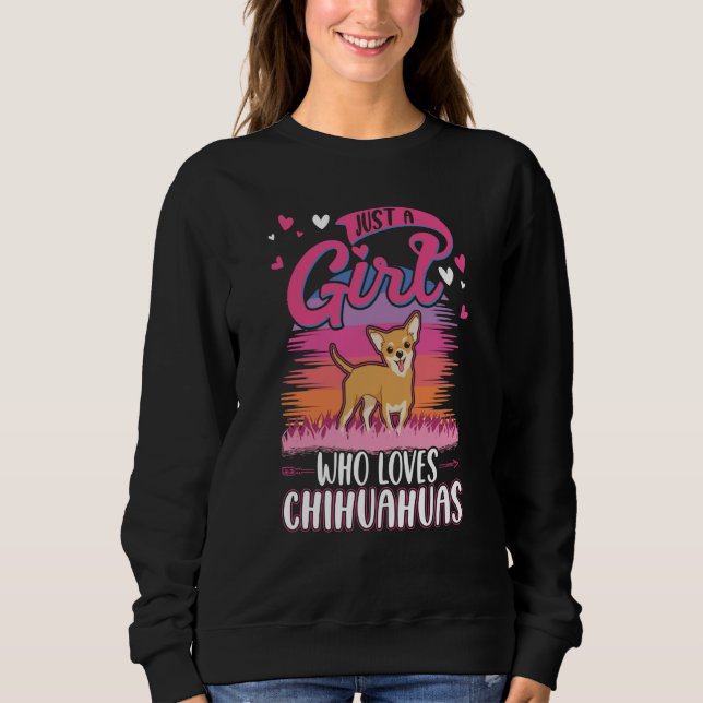 Camiseta Just a girl who loves Chihuahuas Girl (Frente)