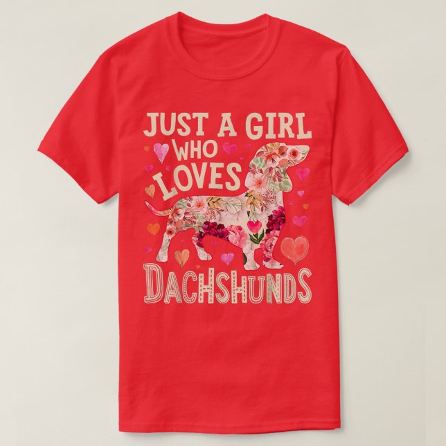Camiseta Just A Girl Who Loves Dachshund (Frente do Design)
