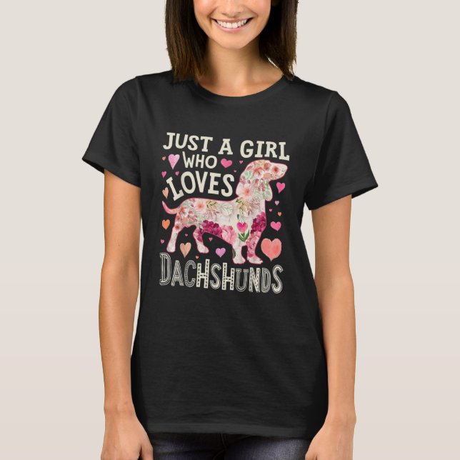 Camiseta Just A Girl Who Loves Dachshunds Dog Silhouette (Frente)