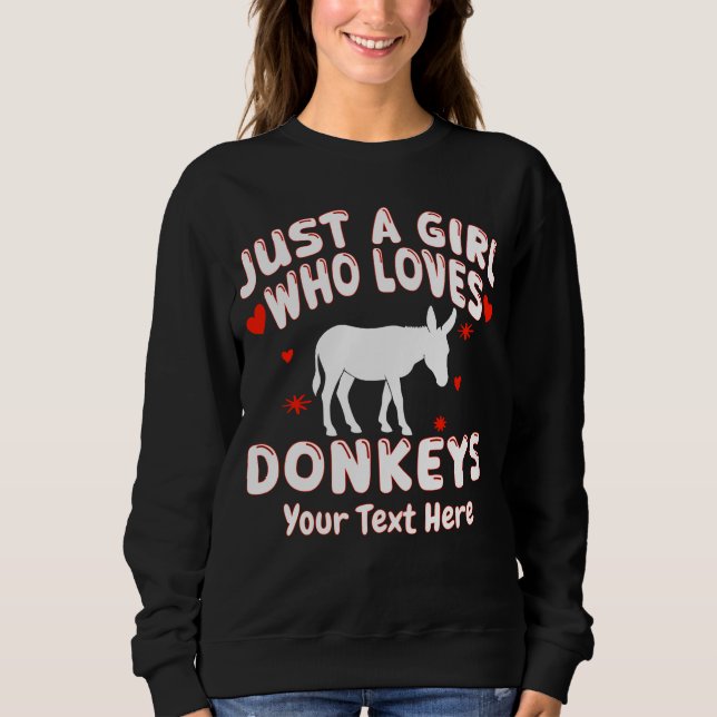 Camiseta Just A Girl Who Loves Donkeys Custom (Frente)