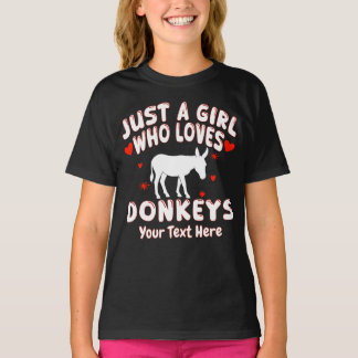 Camiseta Just A Girl Who Loves Donkeys Personalized