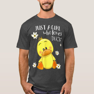 Camiseta Just a Girl Who Loves DucksCute Duck Lover Owner