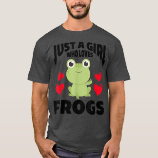 Camiseta Just A Girl Who Loves FrogsCute Green Frog Costume