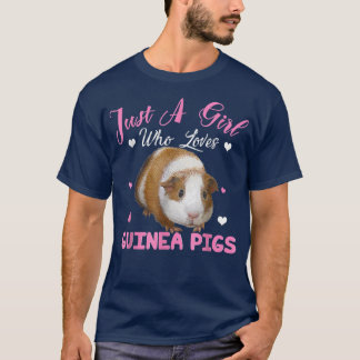 Camiseta Just A Girl Who Loves Guinea Pigs Animal Lover