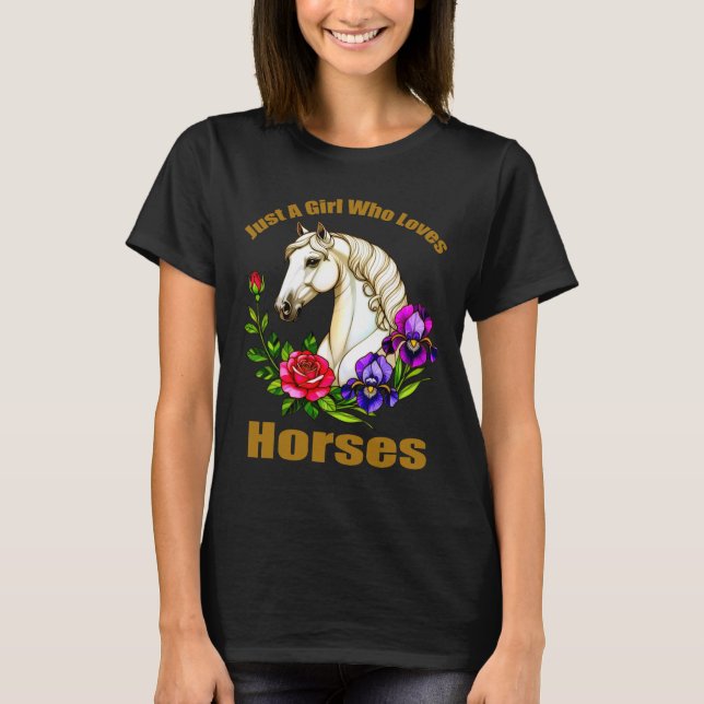 Camiseta Just A Girl Who Loves Horses (Frente)