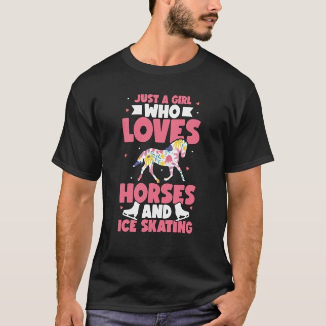 Camiseta Just a girl who loves horses and ice skating Figur (Frente)