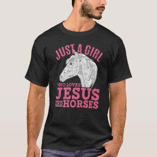 Camiseta Just A Girl Who Loves Jesus And Horses Horse Rider
