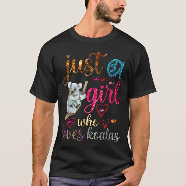 Camiseta Just A Girl Who Loves Koala Bear Dad Mom Boy Koala (Frente)