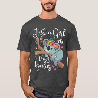Camiseta Just a Girl Who Loves Koalas Funny Koala Bear Love