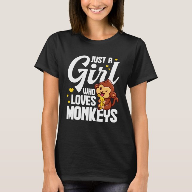 Camiseta Just A Girl Who Loves Monkeys  Monkey  Banana (Frente)