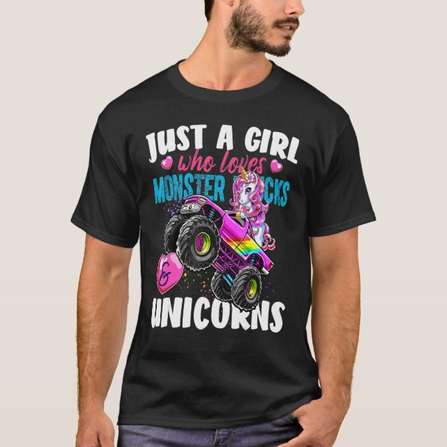 Camiseta Just A Girl Who Loves Monster Trucks And Unicorns  (Frente)