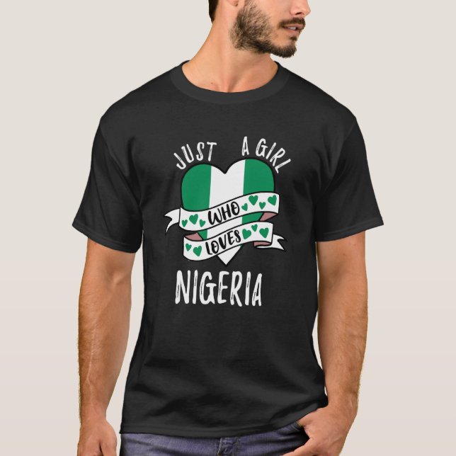 Camiseta Just A Girl Who Loves Nigeria (Frente)