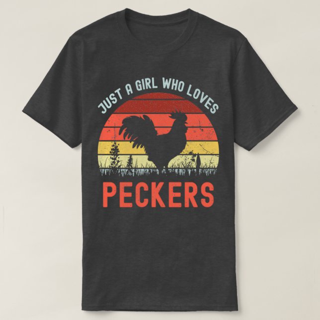 Camiseta just a girl who loves peckers  (Frente do Design)