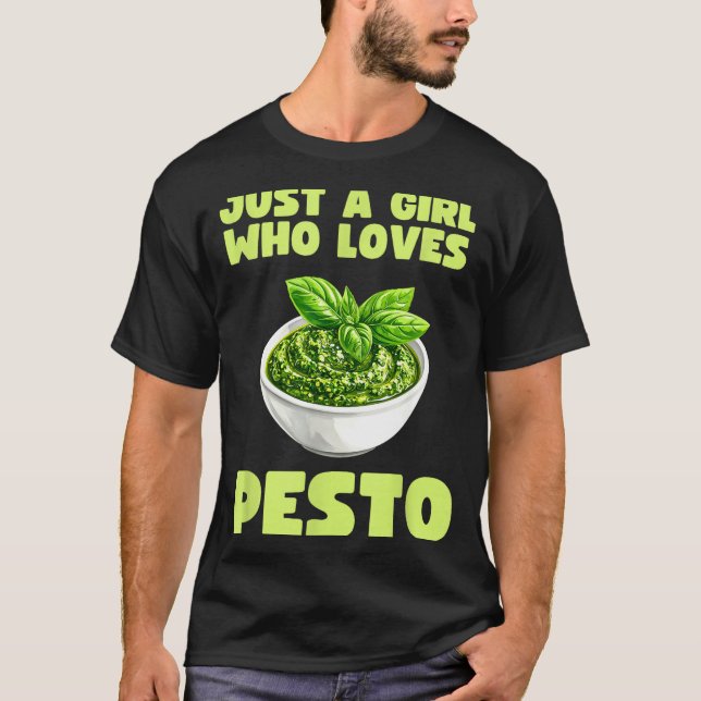 Camiseta Just A Girl Who Loves Pesto Basil Pasta Italian Ad (Frente)