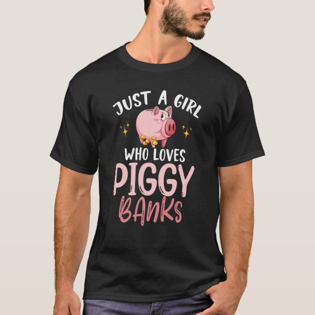Camiseta Just A Girl Who Loves Piggy Banks Save Minimalism (Frente)