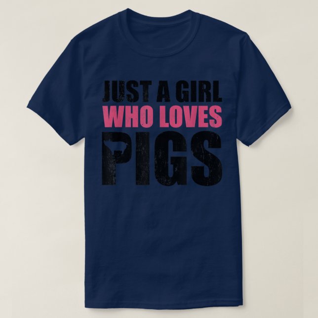 Camiseta Just A Girl Who Loves Pigs, Women Kids Pigs Lovers (Frente do Design)