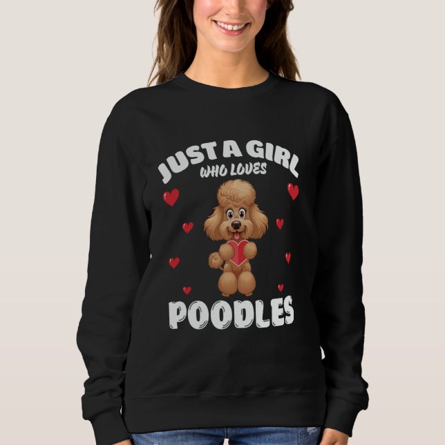 Camiseta Just A Girl Who Loves Poodles, Cute Poodle Lovers (Frente)