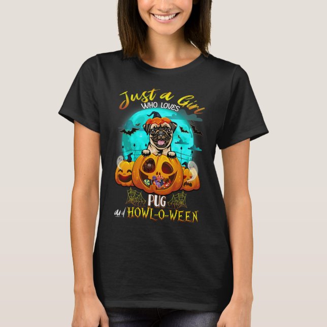 Camiseta just a girl who loves pug dog and halloween pumpki (Frente)