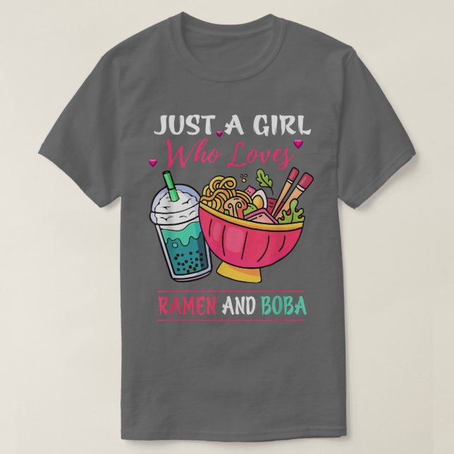Camiseta Just A Girl Who Loves Ramen And Boba Tea Kawaii Gi (Frente do Design)