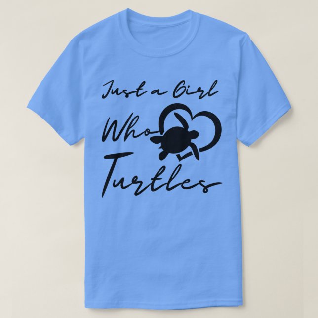 Camiseta Just a Girl Who Loves Turtles Turtle life Turtles  (Frente do Design)