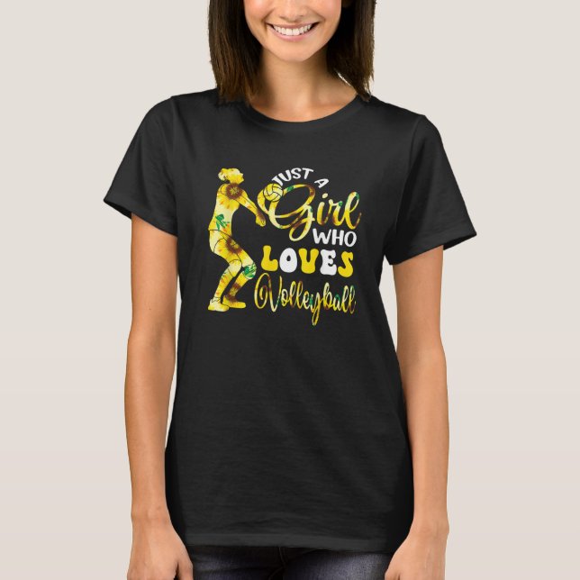 Camiseta Just A Girl Who Loves Volleyball  Sunflowers Playe (Frente)