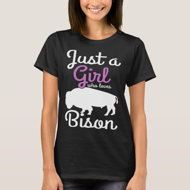 Camiseta Just A Girl Whos Loves Bison American Buffalo Nati (Frente)