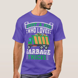 Camiseta Just A Kid Who Loves Garbage Trucks1393
