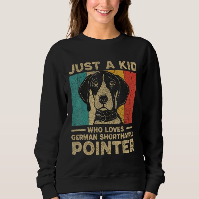 Camiseta Just A Kid Who Loves German Shorthaired Pointer fo (Frente)