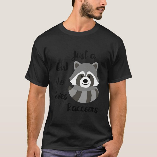 Camiseta Just A Who Loves Raccoons (Frente)