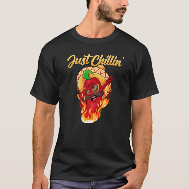 Camiseta Just Chillin Dabbing Chili Pepper  Hot Spice Food (Frente)
